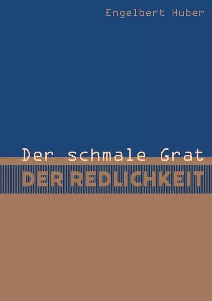 Der schmale Grat der Redlichkeit</a>