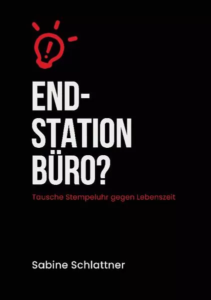 Cover: Endstation Büro?