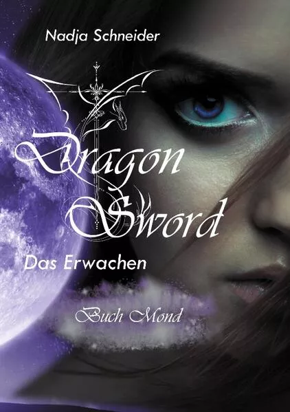 Cover: Dragon Sword Das Erwachen