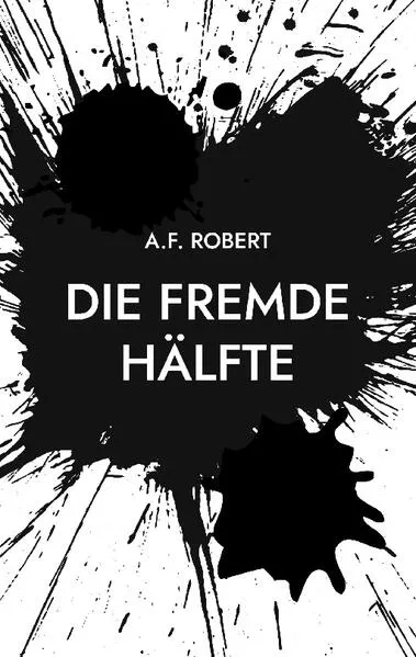 Cover: Die fremde Hälfte