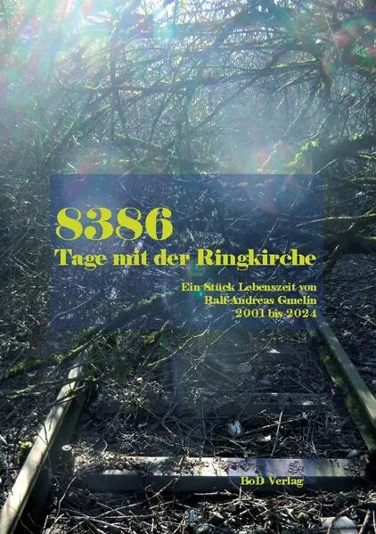 Cover: 8386 Tage mit der Ringkirche