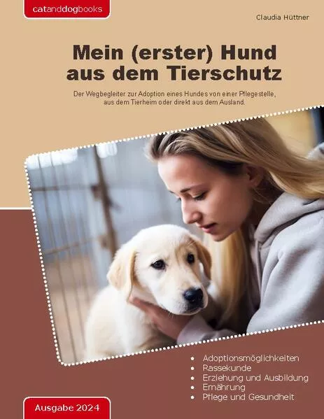 Cover: Mein (erster) Hund aus dem Tierschutz