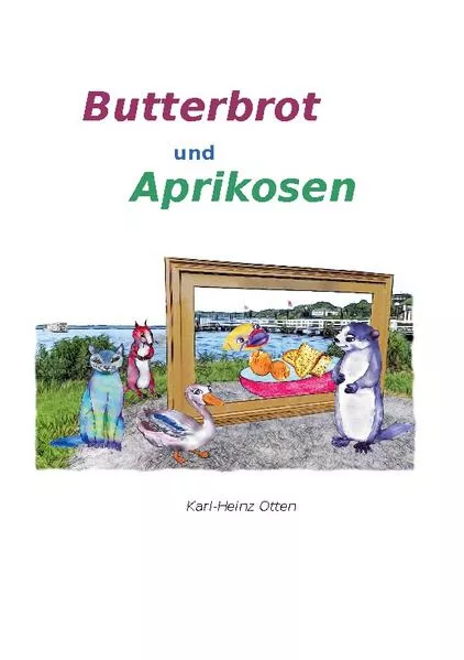 Cover: Butterbrot und Aprikosen