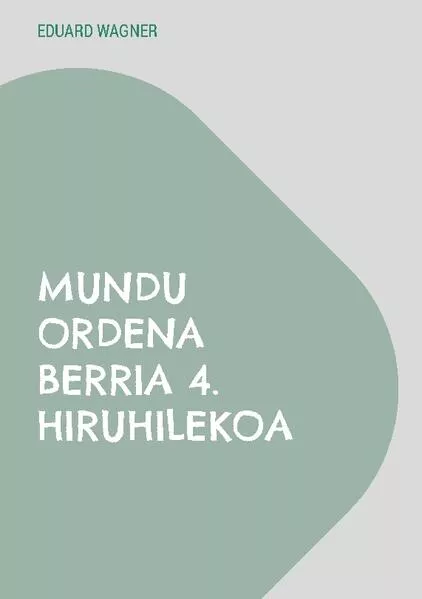 Cover: Mundu Ordena Berria 4. hiruhilekoa