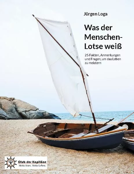 Cover: Was der Menschen-Lotse weiß