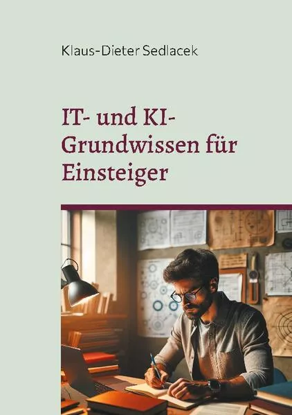 Cover: IT- und KI-Grundwissen für Einsteiger