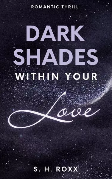 Dark Shades Within Your Love