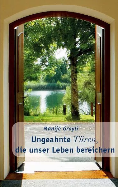 Cover: Ungeahnte Türen, die unser Leben bereichern