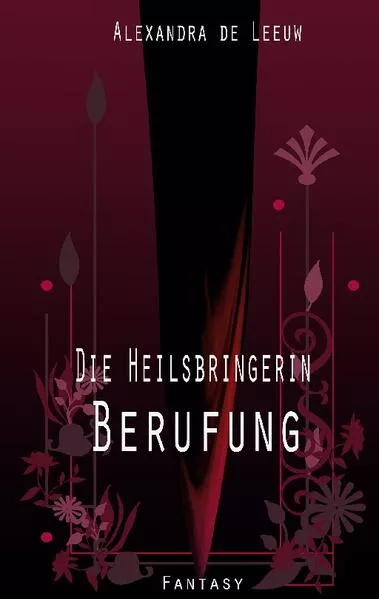 Die Heilsbringerin - Berufung