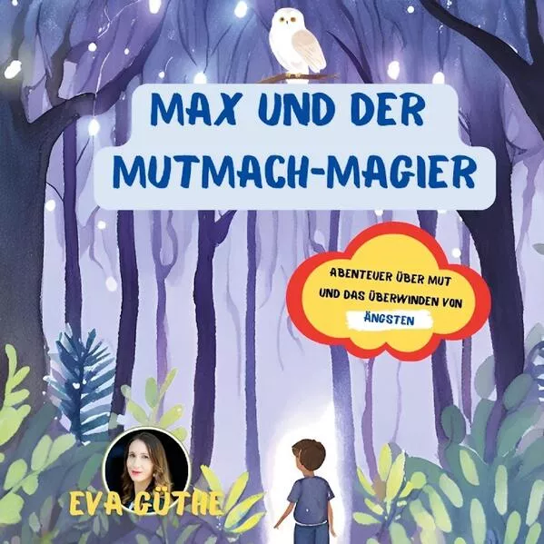 Cover: Max und der Mutmach-Magier