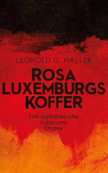 Cover: Rosa Luxemburgs Koffer