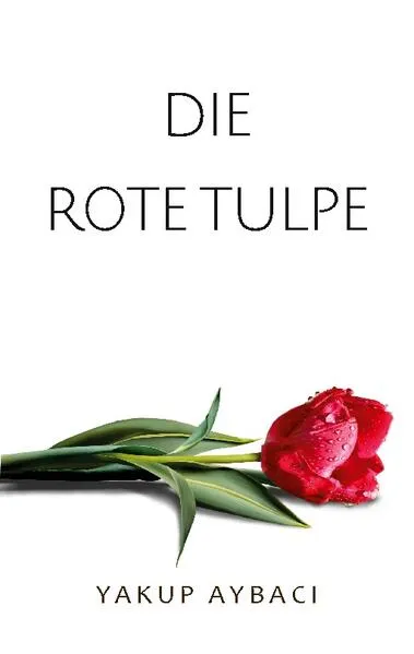 Cover: Die rote Tulpe