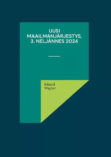 Uusi maailmanjärjestys, 3. neljännes 2024</a>