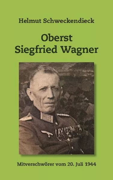Cover: Oberst Siegfried Wagner