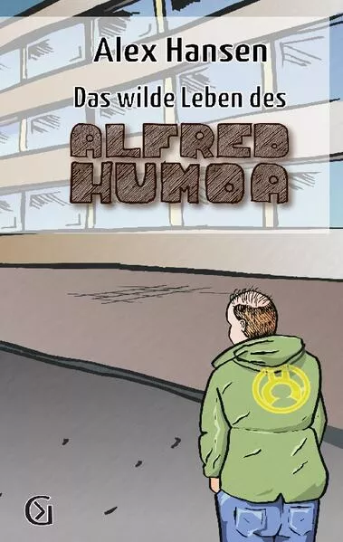 Cover: Das wilde Leben das Alfred Humoa