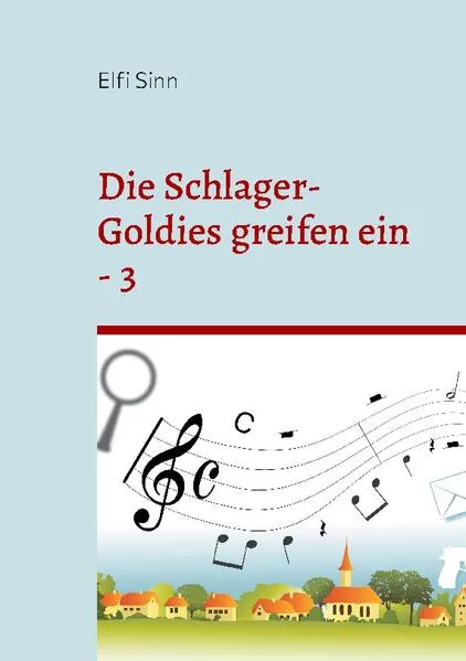 Cover: Die Schlager-Goldies greifen ein - 3