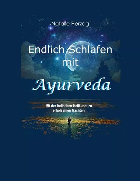 Cover: Endlich Schlafen mit Ayurveda