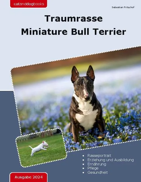 Cover: Traumrasse Miniature Bull Terrier