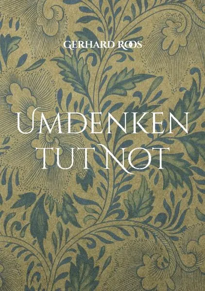 Cover: Umdenken tut Not