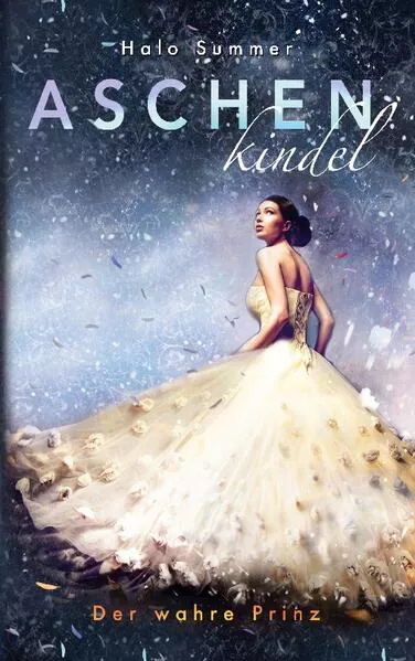 Cover: Aschenkindel - Der wahre Prinz