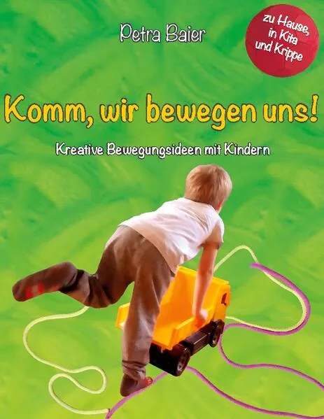 Cover: Komm, wir bewegen uns!