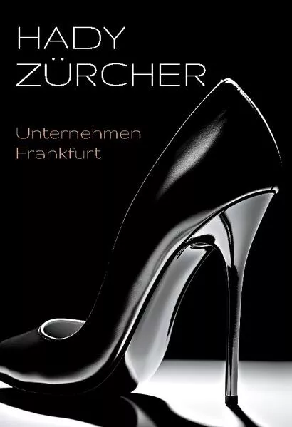 Cover: Unternehmen Frankfurt