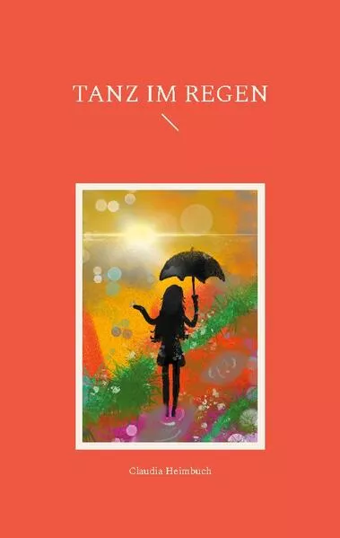 Cover: Tanz im Regen