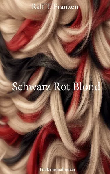 Cover: Schwarz Rot Blond