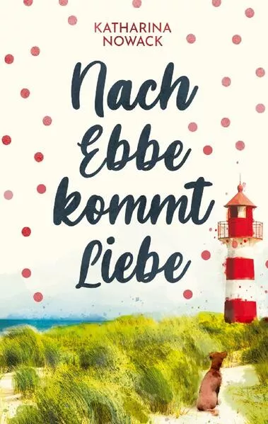 Cover: Nach Ebbe kommt Liebe