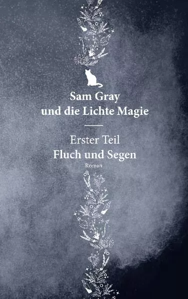 Cover: Sam Gray und die Lichte Magie