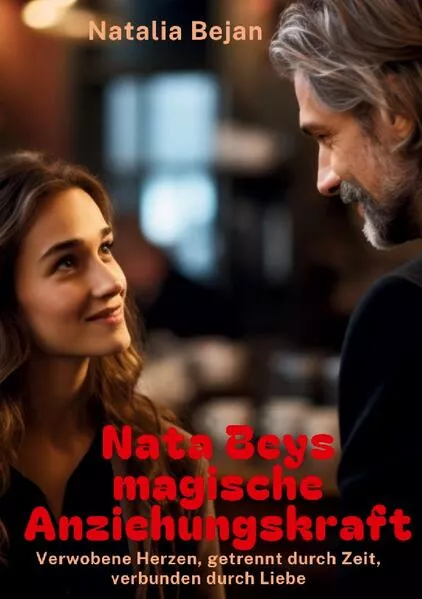 Cover: Nata Beys magische Anziehungskraft