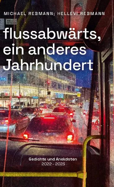 Cover: flussabwärts, ein anderes Jahrhundert