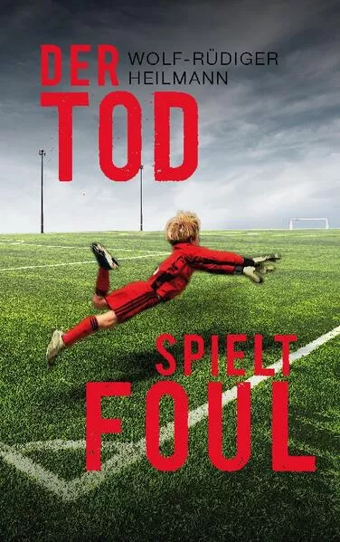 Cover: Der Tod spielt foul