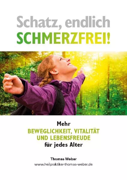 Cover: Schatz, endlich Schmerzfrei!