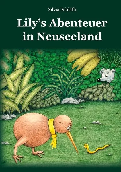 Cover: Lily's Abenteuer in Neuseeland