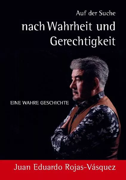 Cover: Auf der Suche nach Wahrheit und Gerechtigkeit