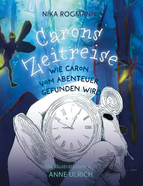 Cover: Carons Zeitreise