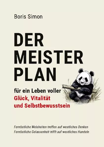 Der Meisterplan für ein Leben voller Glück, Vitalität und Selbstbewusstsein</a>