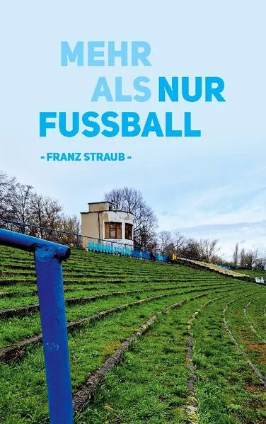 Cover: Mehr als nur Fußball