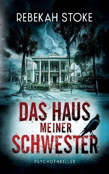 Cover: Das Haus meiner Schwester