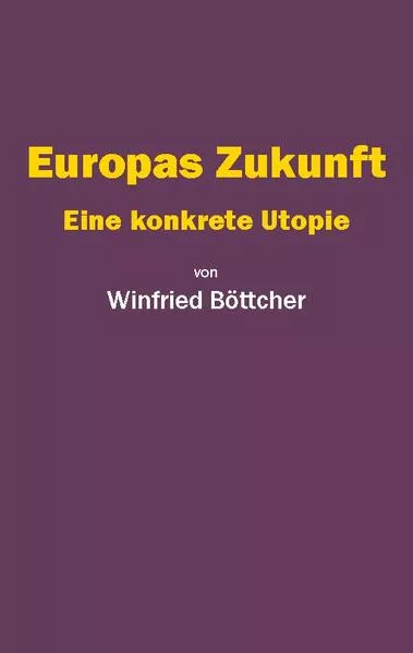 Europas Zukunft