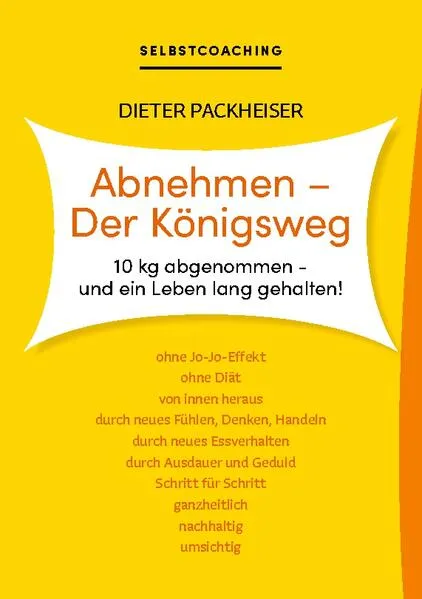 Cover: Abnehmen - Der Königsweg