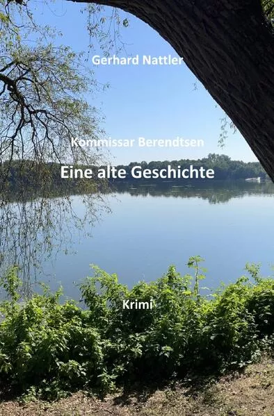 Cover: KOMMISSAR BERENDTSEN / Kommissar Berendtsen und Eine alte Geschichte