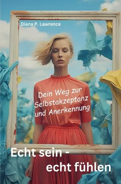 Cover: Echt sein - echt fühlen