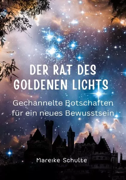 Der Rat des goldenen Lichts