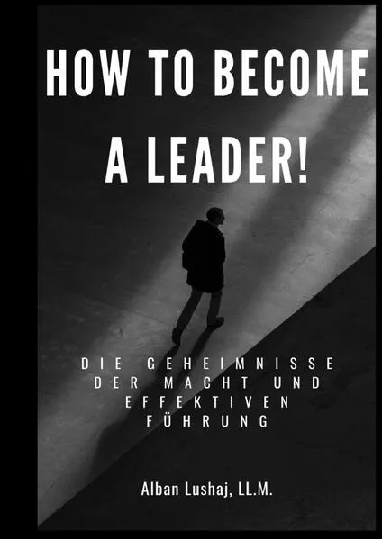 HOW TO BECOME A LEADER!