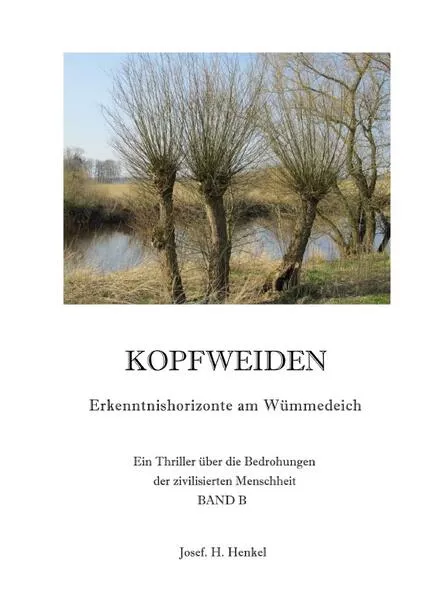Cover: KOPFWEIDEN - Erkenntnishorizonte am Wümmedeich - BAND B