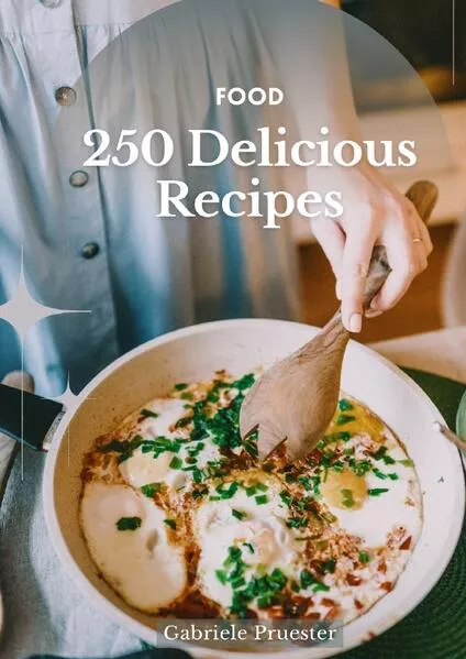Cover: Food 250 Delicious Recipes