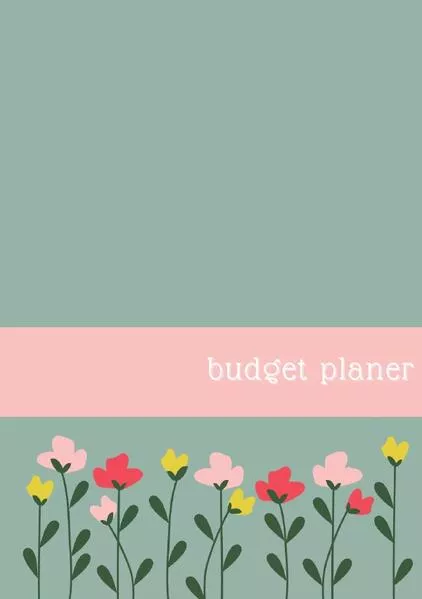 Cover: Budget Planer Deutsch Buch für Anfänger Blume