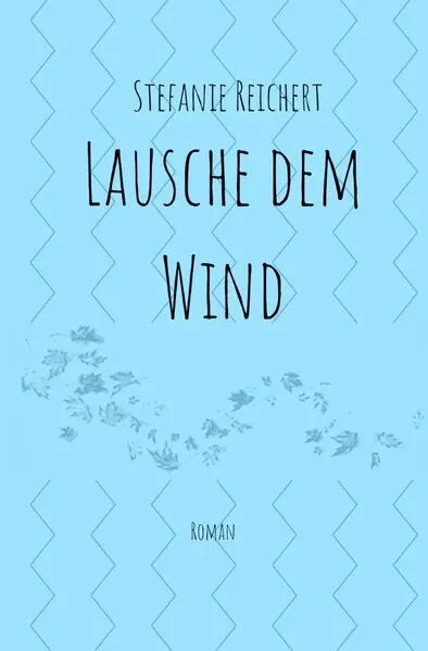 Cover: Lausche dem Wind